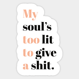 inspirational quote Sticker
